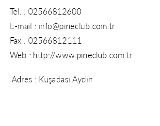Pine Club Boutique Hotel & Spa iletiim bilgileri